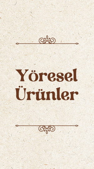 Yöresel Ürünler